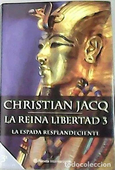 Libros: La Reina Libertad 3. La espada resplandeciente- 9788408046424