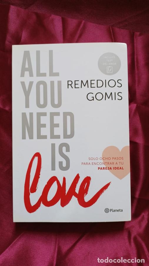 Libros: All you need is love - Gomis, Remedios