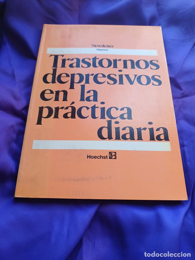 Libros: Trastornos depresivos en la pr&aacute;ctica diaria - VV. AA.