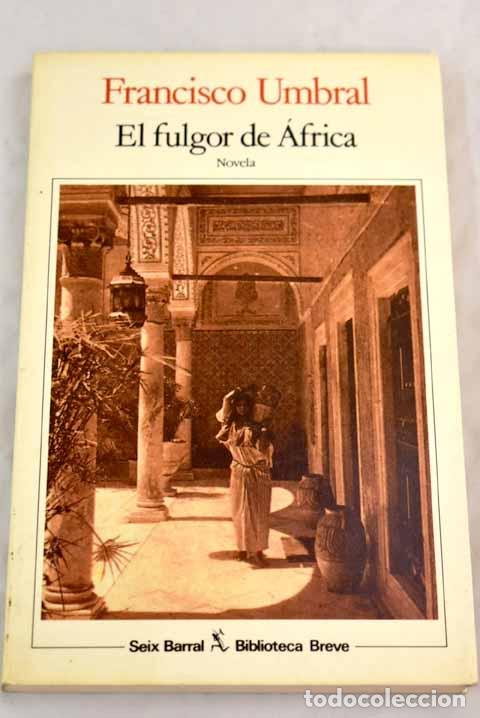 Libros: El fulgor de &Aacute;frica - Umbral