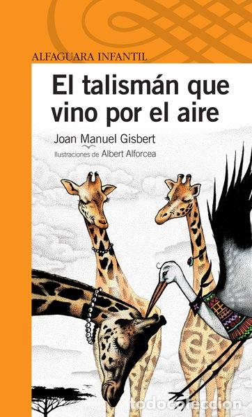 Livros em segunda m&atilde;o: El talism&aacute;n que vino por el aire- 9788420444963