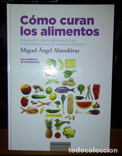 Libros: C&oacute;mo curan los alimentos- 9788467237375
