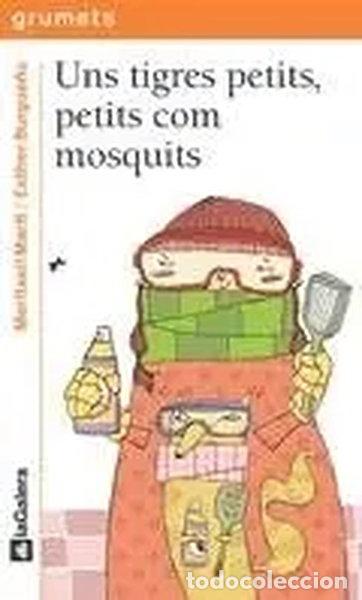 Libros: Uns tigres petits, petits com mosquits- 9788424633448