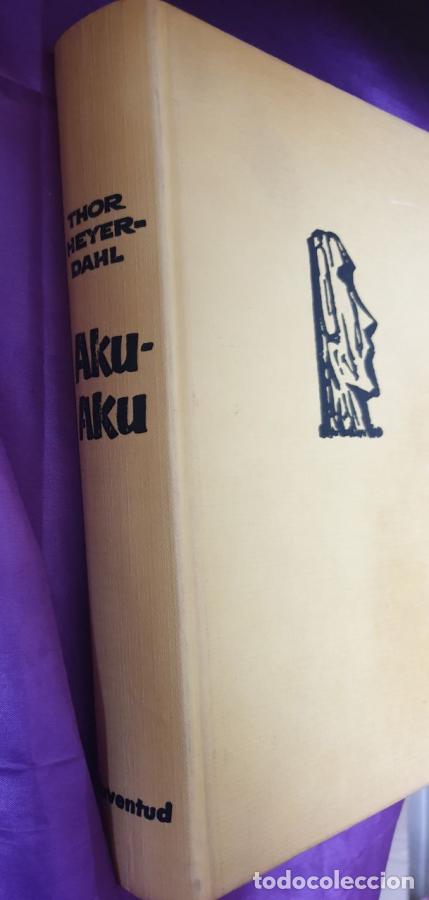 Libros: Aku-aku. el secreto de la isla de pascua - Thor Heyerdahl
