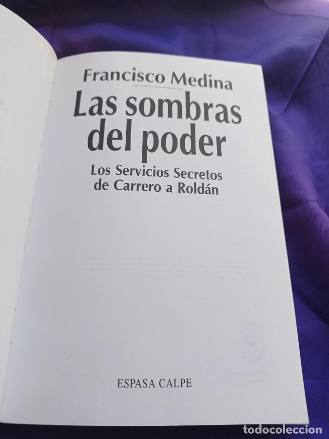 Libros: Las sombras del poder. Los Servicios Secretos de Carrero a Rold&aacute;n - Medina, Francisco - Foto 3