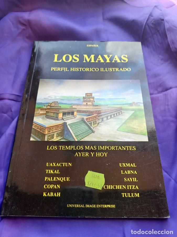 Libros: Los mayas. Perfil hist&oacute;rico ilustrado - VV. AA.