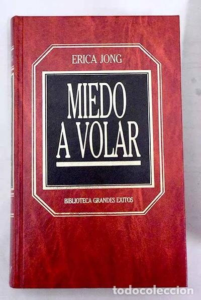 Livres: Miedo a volar- 9788475303161
