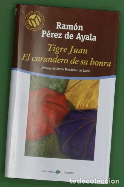 Livres: Tigre Juan. El curandero de su honra- 9788481304206