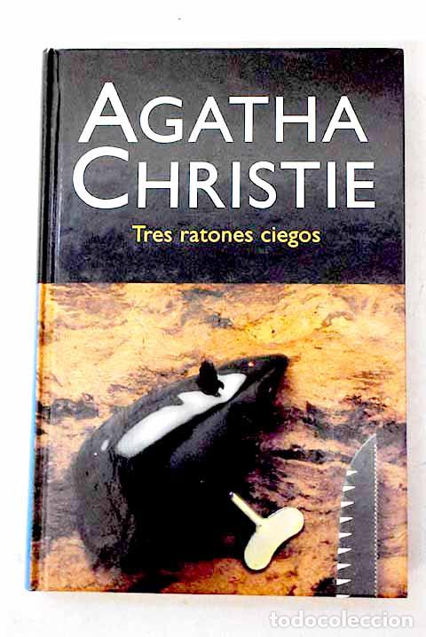 Livres: Tres ratones ciegos: (La ratonera).- Christie, Agatha