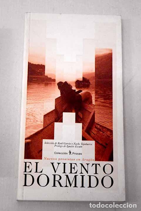 B&uuml;cher: El viento dormido : (nuevos prosistas en Arag&oacute;n)