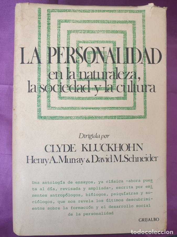 B&uuml;cher: LA PERSONALIDAD EN LA NATURALEZA, LA SOCIEDAD Y LA CULTURA - KLUCKHOHN, CLYDE y otros