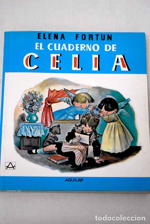 B&uuml;cher: El Cuaderno de Celia: (primera comuni&oacute;n).- Fort&uacute;n, Elena