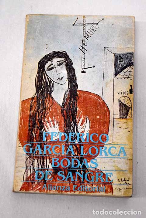 B&uuml;cher: Bodas de sangre: tragedia en tres actos y siete cuadros.- Garc&iacute;a Lorca, Federico