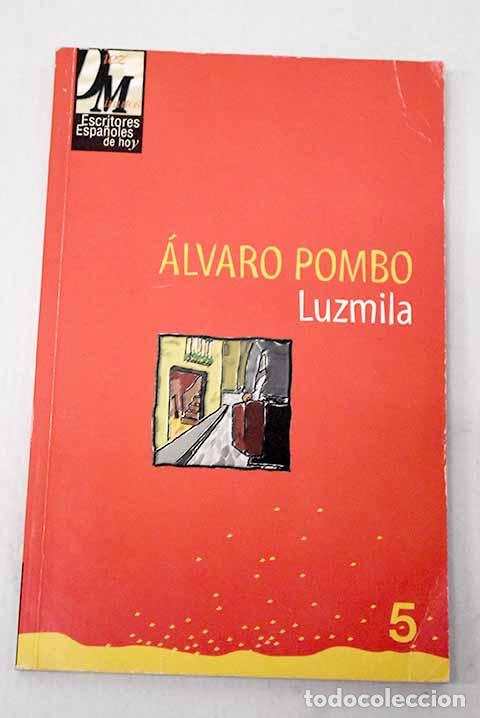 B&uuml;cher: Luzmila: Pombo, &Aacute;lvaro.- Pombo, &Aacute;lvaro
