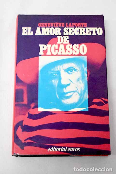 books: El amor secreto de Picasso.- Laporte, Genevieve