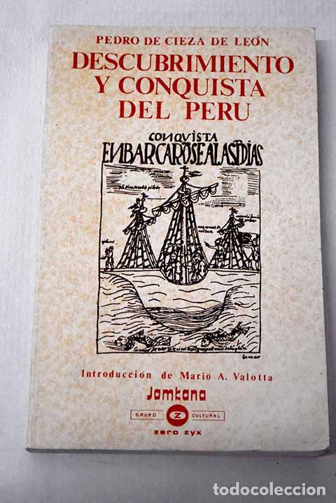 books: Descubrimiento y conquista del Per&uacute;.- Cieza de Le&oacute;n, Pedro