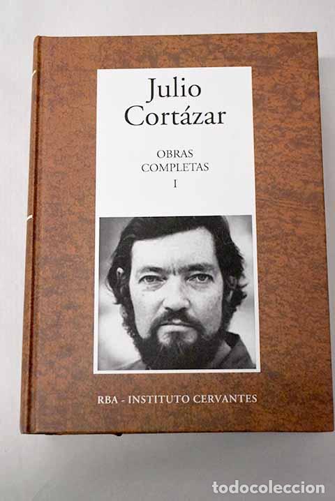 Libros: Novelas, tomo I: Cort&aacute;zar, Julio.- Cort&aacute;zar, Julio