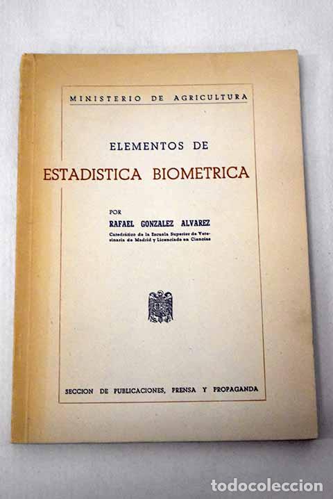B&uuml;cher: Elementos de estad&iacute;stica biom&eacute;trica.- Gonz&aacute;lez &Aacute;lvarez, Rafael