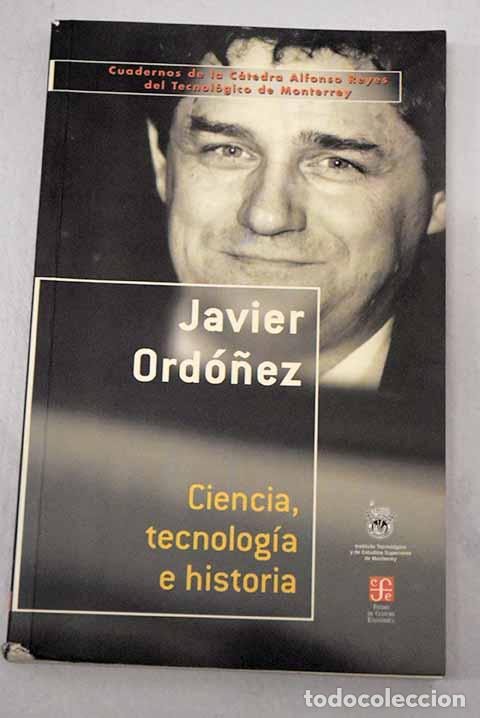 B&uuml;cher: Ciencia, tecnolog&iacute;a e historia.- Ord&oacute;&ntilde;ez, Javier