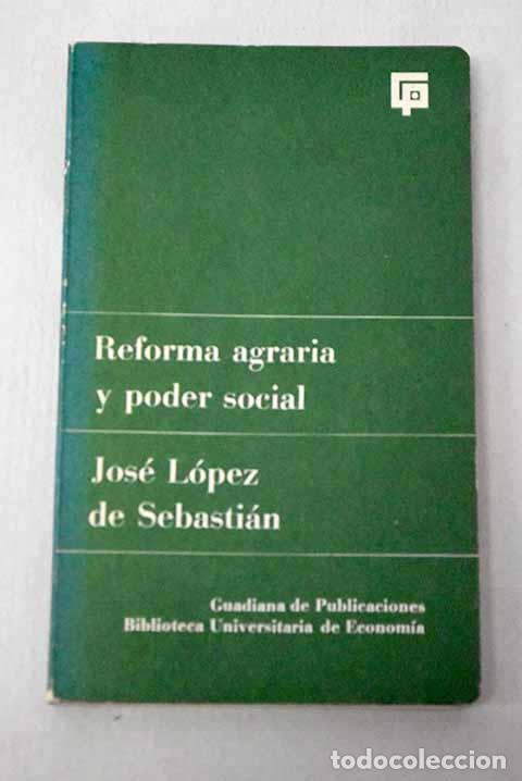 Livros em segunda m&atilde;o: Reforma agraria y poder social.- L&oacute;pez de Sebasti&aacute;n y G&oacute;mez de Aguero, Jos&eacute;