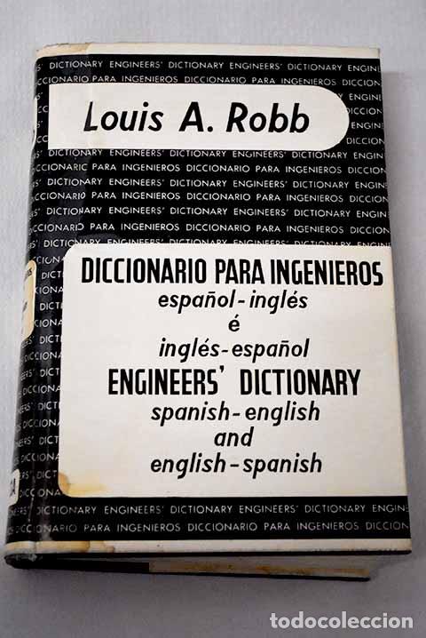 Livros em segunda m&atilde;o: Engineer s dictionary: Spanish-English and English-Spanish.- Robb, Louis A.