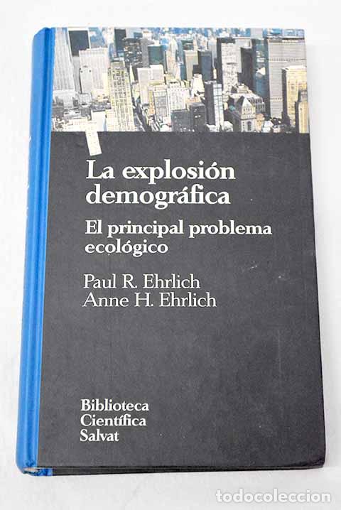 Livros em segunda m&atilde;o: La explosi&oacute;n demogr&aacute;fica: el principal problema ecol&oacute;gico.- Ehrlich, P. R.