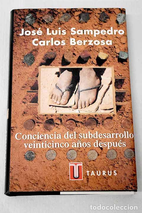 Livros em segunda m&atilde;o: Conciencia del subdesarrollo veinticinco a&ntilde;os despu&eacute;s.- Sampedro, Jose Luis