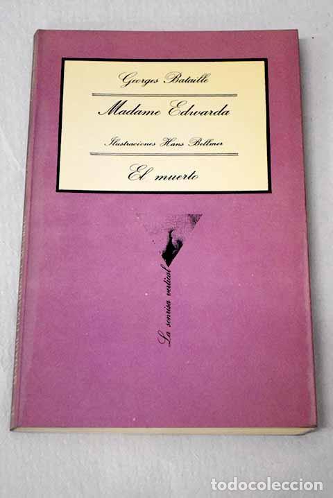 Libri di seconda mano: Madame Edwarda: seguido de El muerto.- Bataille, George