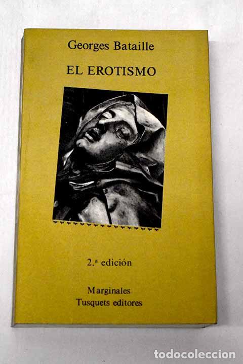 Libri di seconda mano: El erotismo: Bataille, George.- Bataille, George