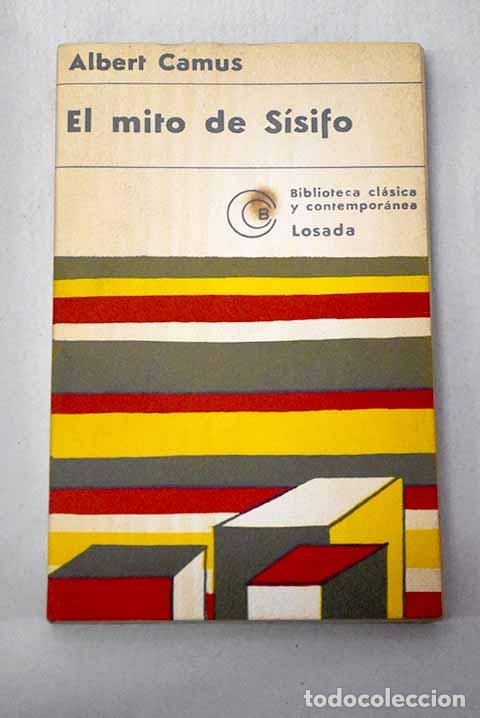 Libri di seconda mano: El mito de S&iacute;sifo: Camus, Albert.- Camus, Albert