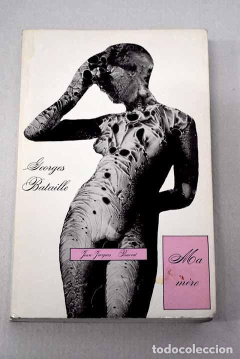 Libri di seconda mano: Ma mere: Bataille, George.- Bataille, George