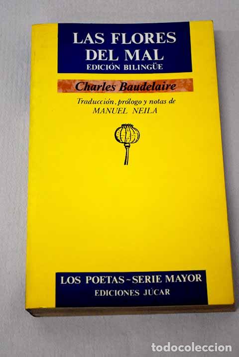 Libri di seconda mano: Las Flores del mal: Baudelaire, Charles.- Baudelaire, Charles