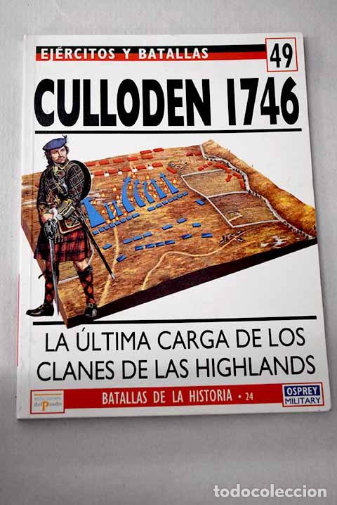Libri di seconda mano: Culloden 1746: la &uacute;ltima carga de los clanes de las Highlands.- Harrington, Peter