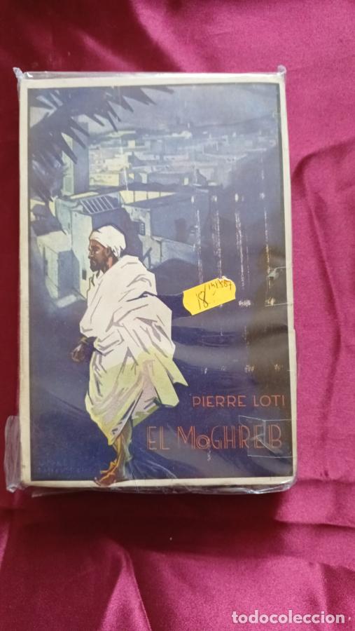 B&uuml;cher: EL MoGHREB - Loti, Pierre