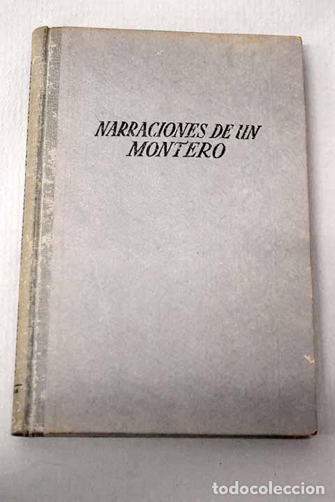 Libri di seconda mano: Narraciones de un montero.- Covarsi, Antonio