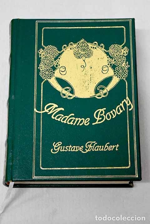 Libri di seconda mano: Madame Bovary: Flaubert, Gustave.- Flaubert, Gustave