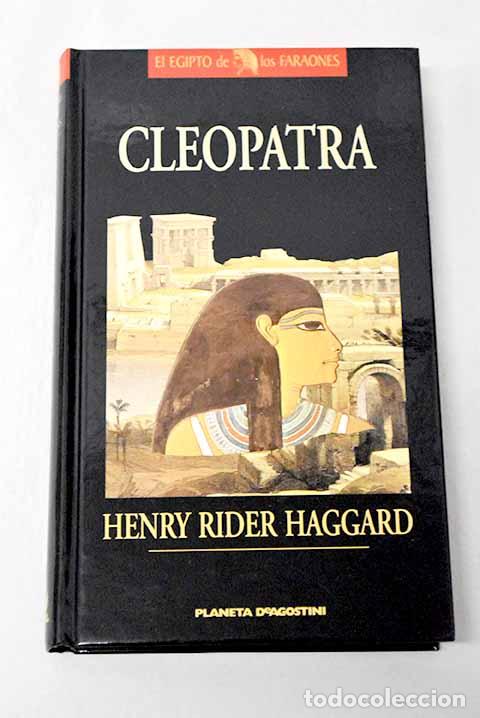 Libri di seconda mano: Cleopatra: Haggard, Henry Rider.- Haggard, Henry Rider