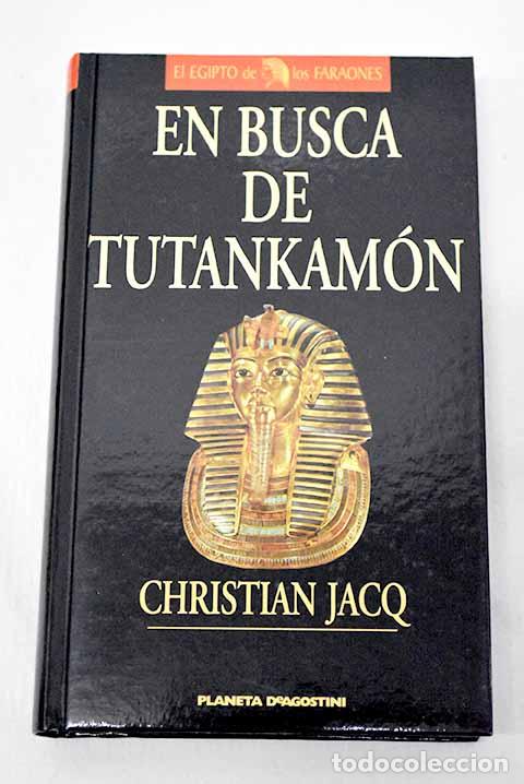 Libri di seconda mano: En busca de Tutankam&oacute;n.- Jacq, Christian