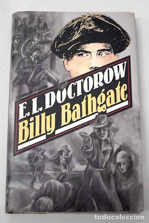 books: Billy Bathgate: Doctorow, E. L..- Doctorow, E. L.