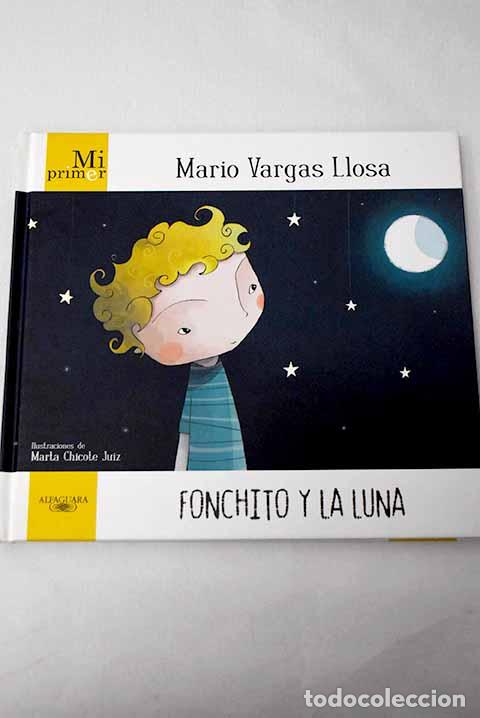 books: Fonchito y la luna: Vargas Llosa, Mario.- Vargas Llosa, Mario