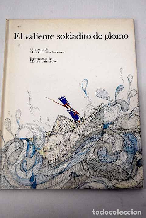 books: El valiente soldadito de plomo.- Andersen, Hans Christian