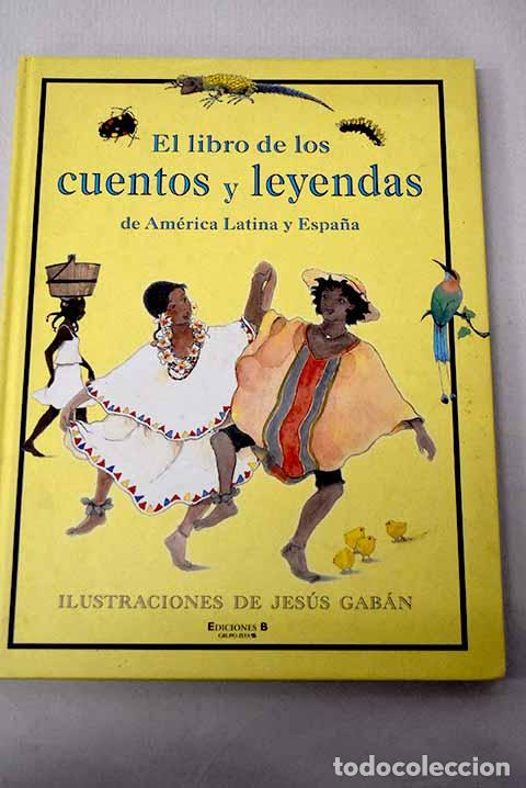 books: El libro de los cuentos y leyendas de Am&eacute;rica Latina y Espa&ntilde;a