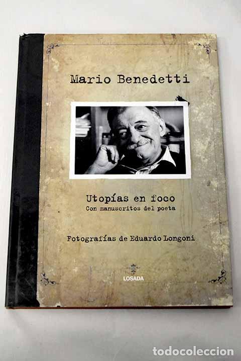 Livros em segunda m&atilde;o: Utop&iacute;as en foco: con manuscritos del poeta.- Benedetti, Mario