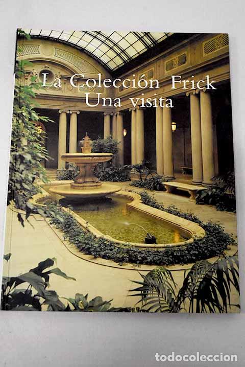 Livros em segunda m&atilde;o: LA colecci&oacute;n Frick/Una visita.- Munhall, Edgar