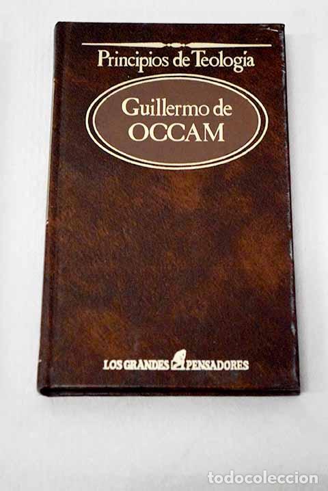 Libri di seconda mano: Principios de teolog&iacute;a.- William of Ockham