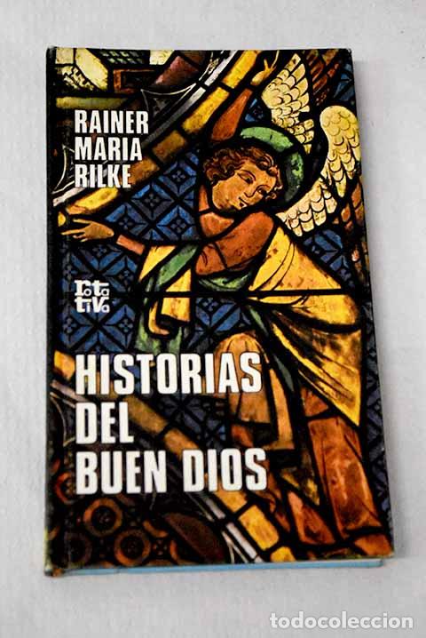 Libri di seconda mano: Historias del buen Dios.- Rilke, Rainer Maria