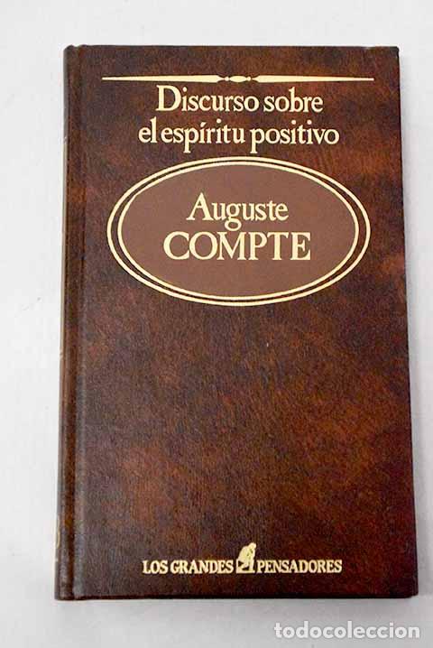 Libri di seconda mano: Discurso sobre el esp&iacute;ritu positivo.- Comte, Auguste