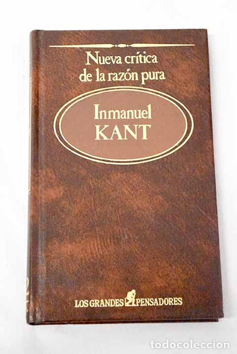 Libri di seconda mano: Nueva cr&iacute;tica de la raz&oacute;n pura.- Kant, Immanuel