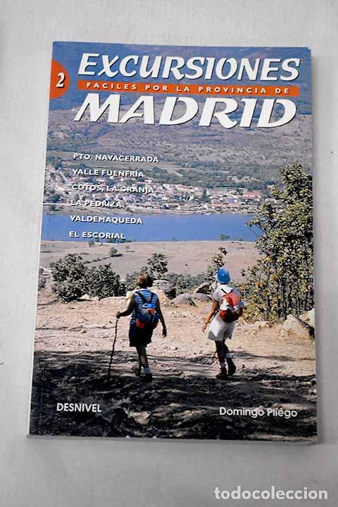 Livros em segunda m&atilde;o: Excursiones f&aacute;ciles para todas las edades por la provincia de Madrid, tomo II.- Pliego Vega, Domingo
