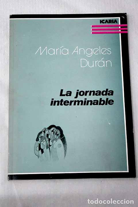 B&uuml;cher: La jornada interminable.- Dur&aacute;n, Mar&iacute;a &Aacute;ngeles